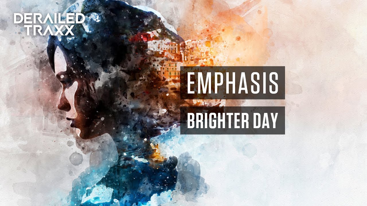 Guarda Emphasis - Brighter Day su YouTube Guarda Emphasis - Brighter Day su YouTube