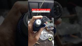 Paket DIY conveyor mini : roller dan belt conveyor 6 cm #diyprojects