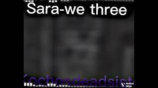 Sara-We Three Edit Audio