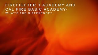 Yuba College Firefighter Academies- Cal Fire and Firefighter 1