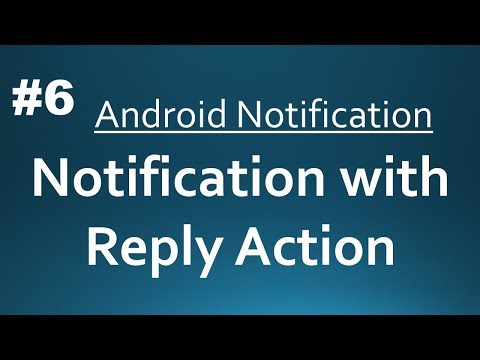 Android Notification || Direct Reply Action || Part-6