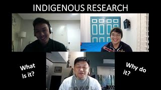 INDIGENOUS RESEARCH