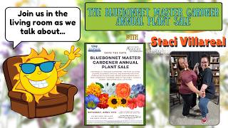 In The Living Room - The Austin County Master Gardener's Annual Plant Sale with Staci Villareal
