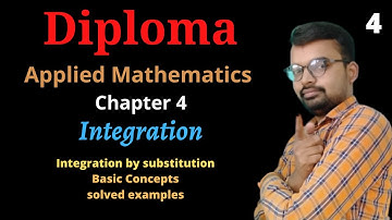 Diploma math 2 integration | integration by substitution | diploma first year maths | Lec 4