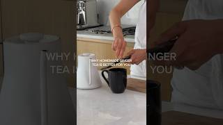 Why homemade ginger tea is better for you gingertea homemade homemadetreats benefits