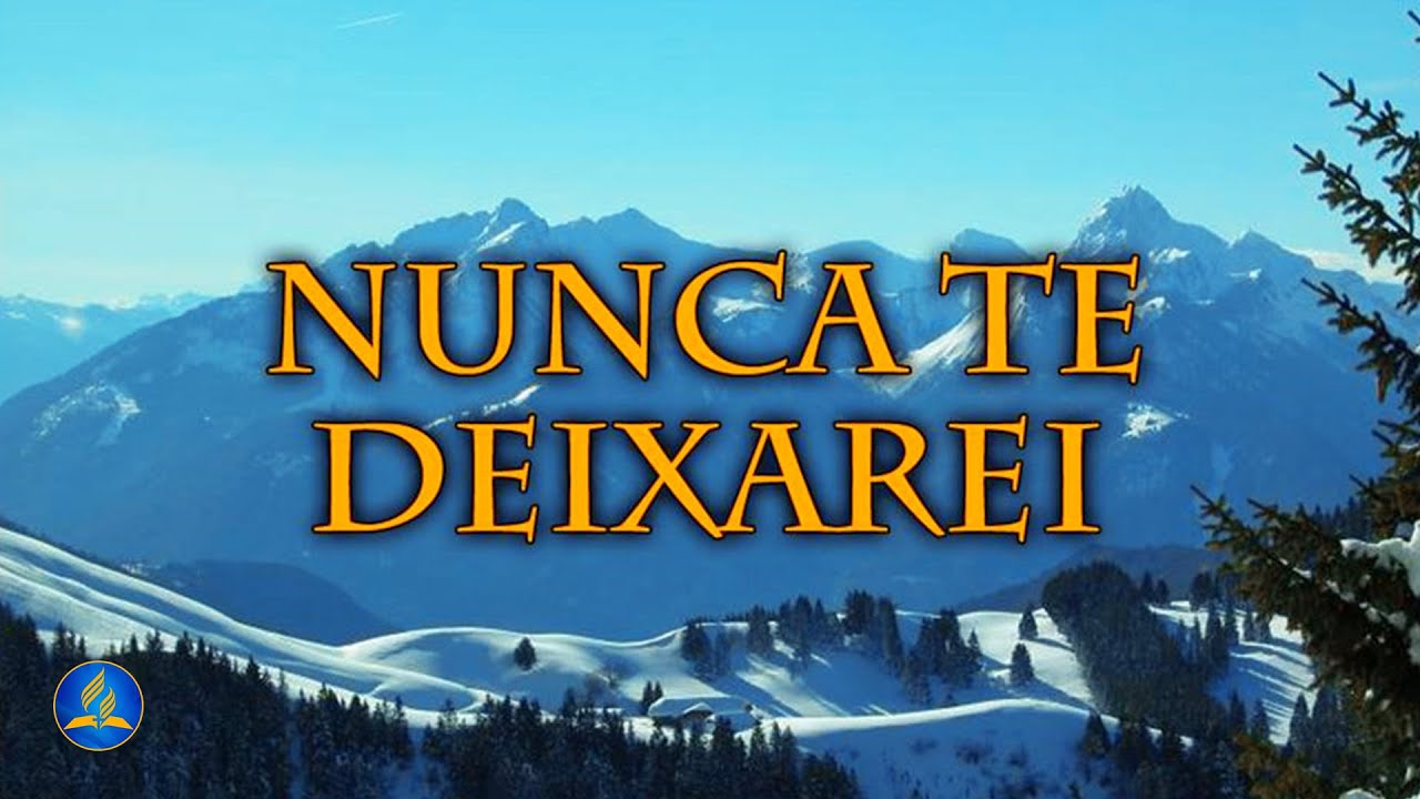 Hinário Adventista 386 - NUNCA TE DEIXAREI