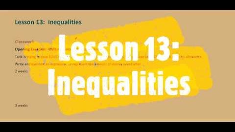 Eureka Math 7 (Module 3, Lesson 13: Inequalities)