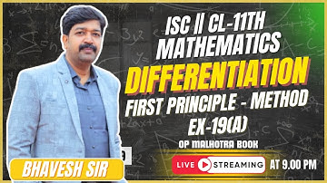 DIFFERENTIATION || INTRO & EX-19(A) || CH-19 || CL-11TH ISC || OP MALHOTRA || 2025-26@ProblemsBeater