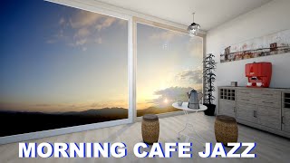Start Your Day with Positive Morning Jazz in Cozy Cafe - Perfect Background Music for Productive Day
