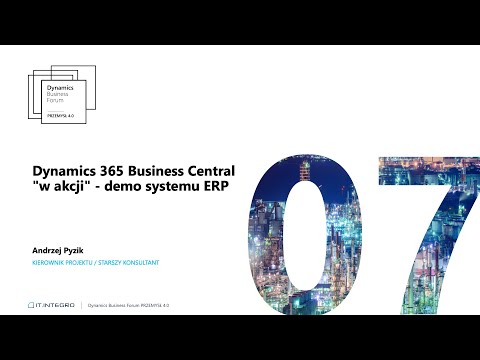 Dynamics 365 Business Central "w akcji" - demo systemu ERP - Andrzej Pyzik