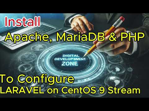 Easiest Way to install Apache, MariaDB & PHP to configure Laravel on Centos 9 Stream