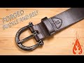 Making a forged belt buckle and leather belt