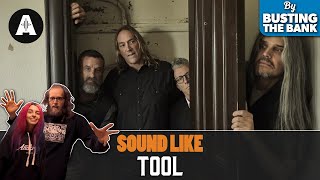 Sound Like Tool | By Busting the Bank!