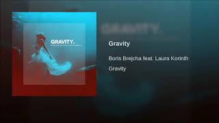 Boris Brejcha Feat. Laura Korinth - Gravity