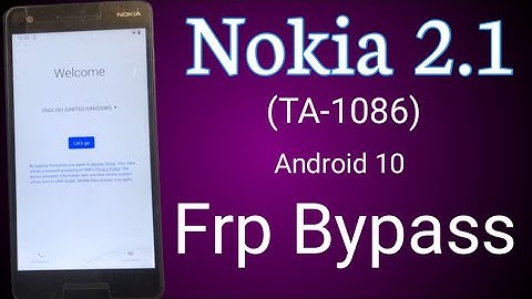 Nokia 2.1 (TA-1086)Frp bypass android 10 ||Nokia2.1 Gmail account Remove 2023