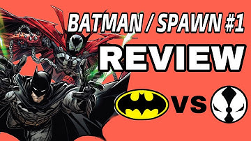 Batman / Spawn #1 DC Comics Review - Looks Great, but Should You Read It?