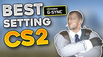 Best Way to use GSYNC in CS2