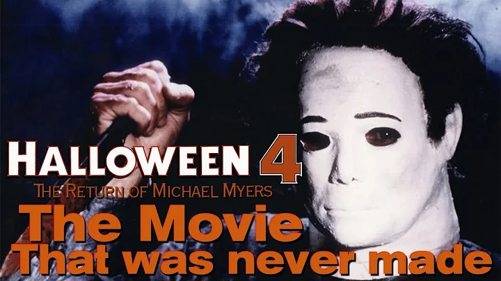 Halloween IV: The Movie That Never Happened (Denni...