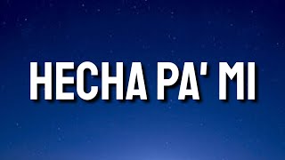 Boza - Hecha Pa' Mi (Letra/Lyrics/Song)