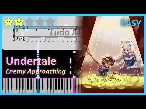 Enemy Approaching (Easy Piano Sheet) - Undertale OST