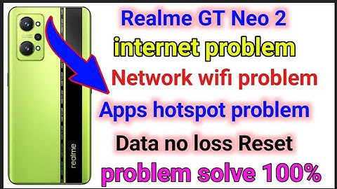 Realme gt neo 2 internet wifi hotspot problem solve / how to solve Net problem Realme gt neo 2