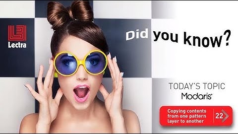 Lectra Modaris - Did you know? # 22 - Copying contents from one pattern layer to another