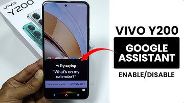 How to Enable/Disable Google Assistant in Vivo Y200 - Google Assistant Setting