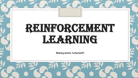 Reinforcement Learning | Supervised Learning | Unsupervised Learning | Machine | Malayalam tutorial