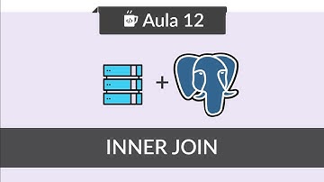 Banco de Dados com PostgreSQL - #12 - Consulta com relacionamento - INNER JOIN