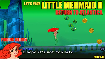 MELODY STEAL TRIDENT FROM KING TRITON? RETURN TO ATLANTICA | LITTLE MERMAID 2 | PS1