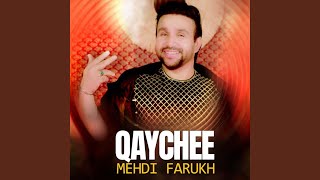 Qaychee - Mehdi Farukh