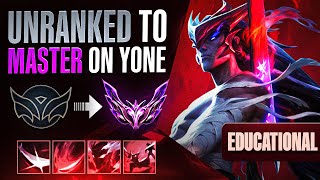EDUCATIONAL UNRANKED TO MASTER ON YONE