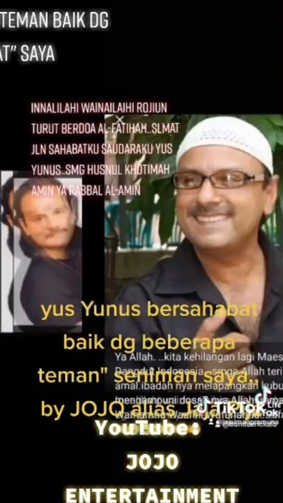Artis senior yus Yunus meninggal dunia semoga Khusnul khatimah amin..#yusyunus