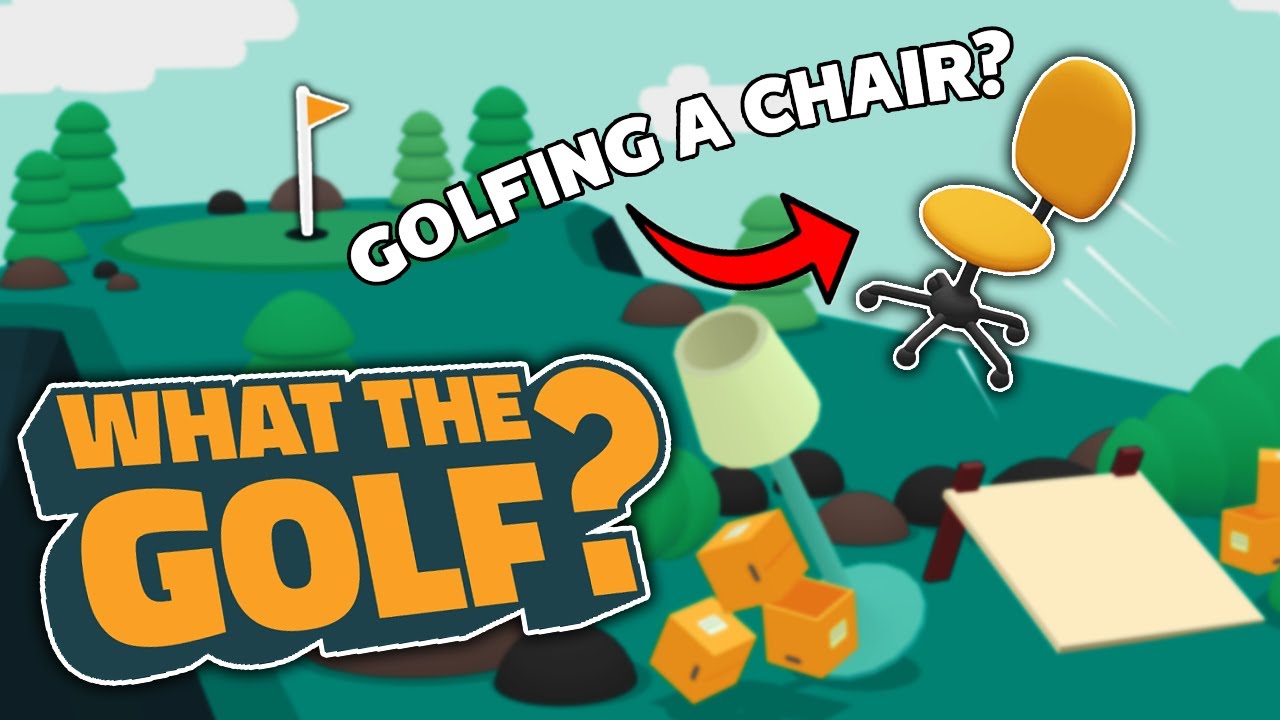 What the Golf: A game where ANYTHING is a golf ball...