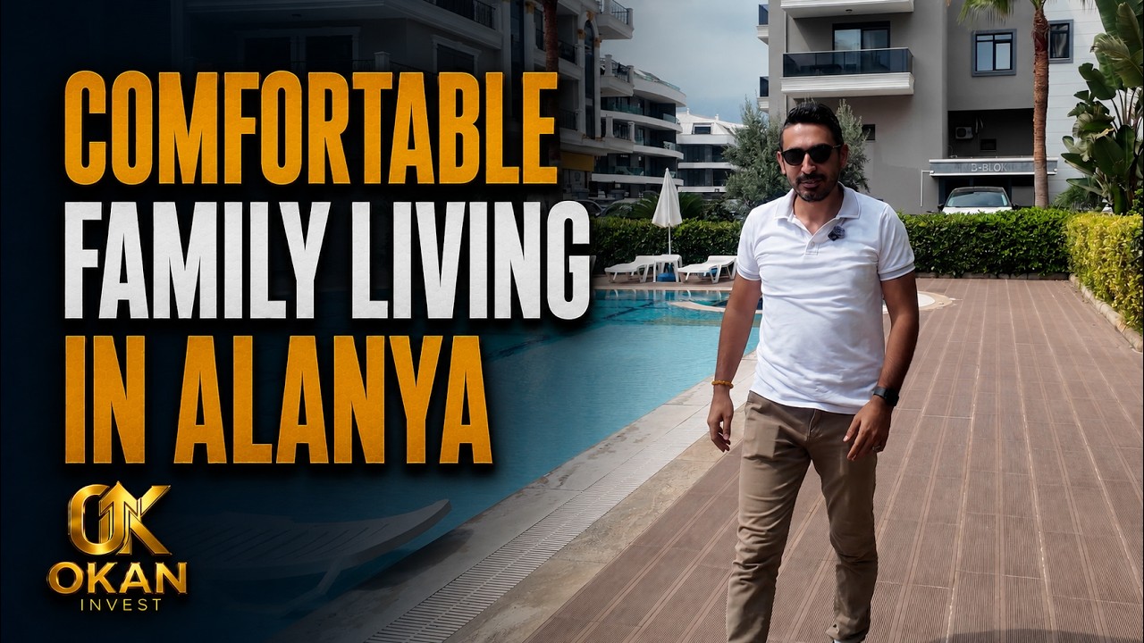 COMFORTABLE FAMILY LIVING IN ALANYA