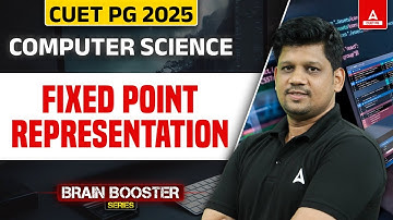 CUET PG Computer Science 2025 | Fixed Point Representation | CUET PG MCA