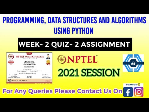 Programming Data Structures And Algorithms Using Python | Week 2 Answers 2021 | NPTEL ||
