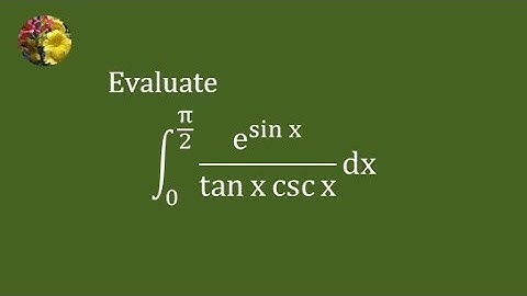 2015 MIT Integration Bee, qualifying test problem # 5 (Mis-1194)