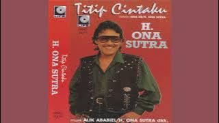 H. Ona Sutra - Gadis Pujaan