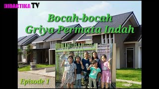Bocah-bocah Griya Permata Indah (Episode 1) Kepergok Lagi Ngomongin Robi
