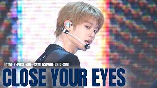 [ACON 2026]  CLOSE YOUR EYES(클로즈유어아이즈)- intro+x+POSE+EXO-중독 (cover)+CHIC+SOB #ACON2026