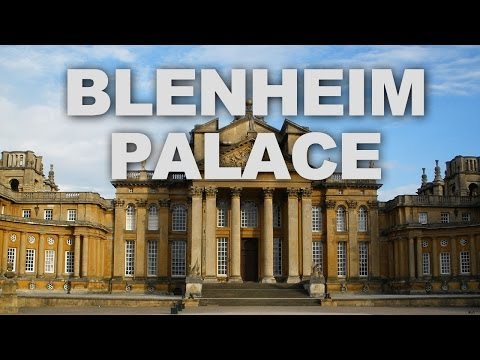 Видео: Дворец Бленхейм - место рождения сэра Уинстона Черчилля