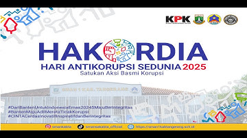 DINAS PENDIDIKAN DAN KEBUDAYAAN PROVINSI BANTEN PERINGATAN HARI ANTI KORUPSI SEDUNIA (HAKORDIA) 2025