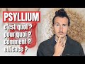 Psyllium  cest quoi  pourquoi  comment  vraiment efficace  