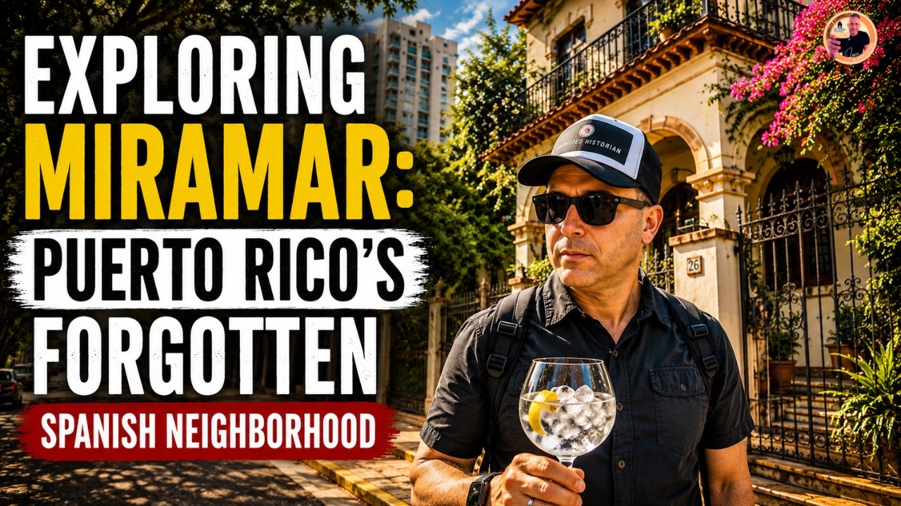 Ep70  Exploring Miramar: Puerto Rico’s Forgotten Spanish Neighborhood