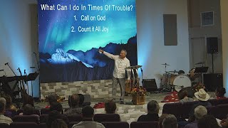 Sunday Service - What Can I Do In Times of Trouble? Pt. 2 - May 22, 2022
