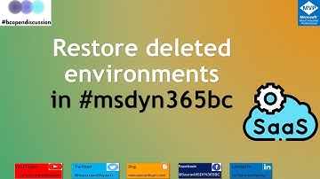 How Do I - Restore Deleted Environment in #msdyn365bc ?