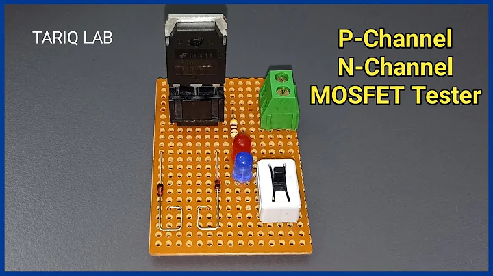 How To Make Mosfet Tester For N-Channel & P-Channel