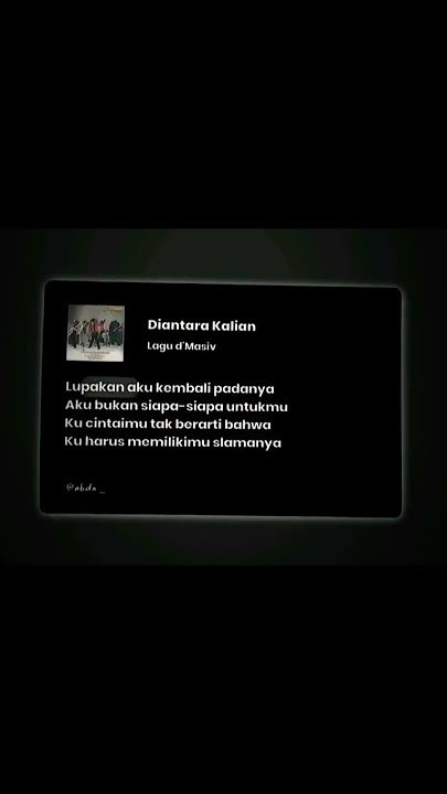 Diantara Kalian- D'Masiv #shortmusic #shortvideo #youtubeshorts repost ( tiktok : abdn_ )