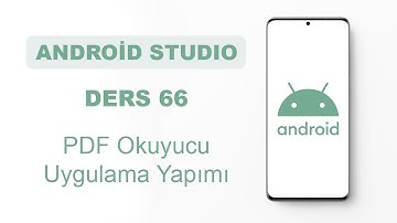 Android Studio Dersleri 66 - PDF Okuyucu Uygulama Yapımı